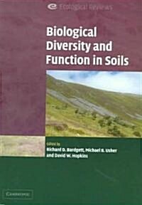 Biological Diversity and Function in Soils (Paperback)