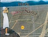 Maria And The Stars Of Nazca / Maria Y Las Estrellas De Nazca (Paperback, Compact Disc)
