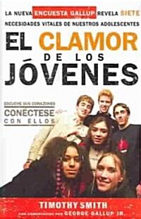 El Clamor De Los Jovenes / Connecting With Your Kids: How Fast Families Can Move from Chaos to Closeness (Paperback)