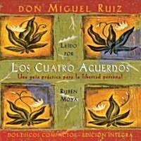 Los Cuatro Acuerdos: The Four Agreements, Spanish-Language Edition (Audio CD, 4)
