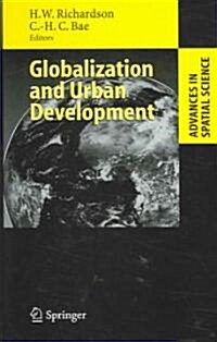 [중고] Globalization and Urban Development (Hardcover, 2005)