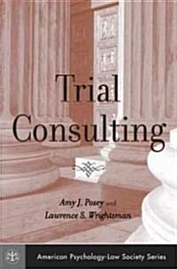 Trial Consulting (Hardcover)
