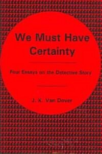 We Must Have Certainty (Hardcover)