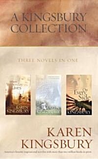A Kingsbury Collection: Three Novels in One (Hardcover)