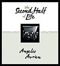 The Second Half of Life: Opening the Eight Gates of Wisdom (Audio CD)