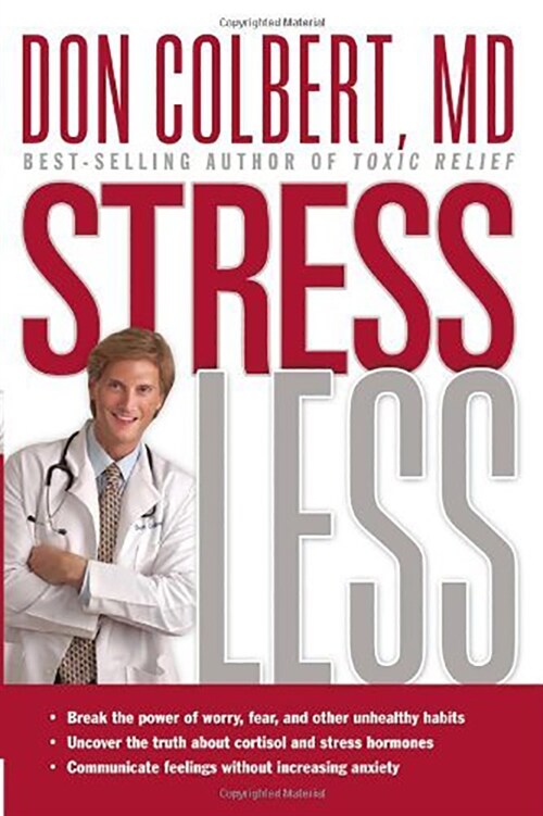 Stress Less: Do You Want a Stress-Free Life? (Hardcover)