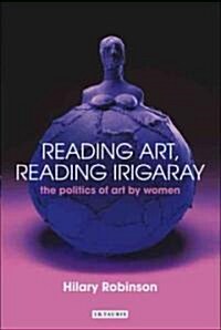 Reading Art Reading Irigaray (Paperback)