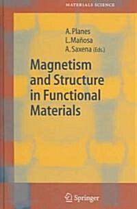Magnetism And Structure In Functional Materials (Hardcover)
