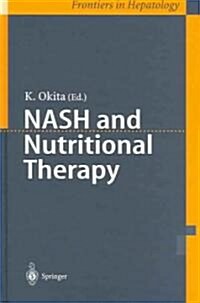 Nash and Nutritional Therapy (Hardcover, 2005)