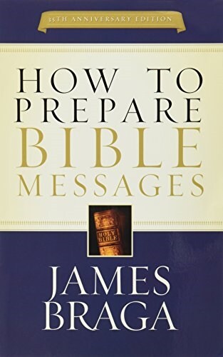How to Prepare Bible Messages (Paperback, 35, Anniversary)