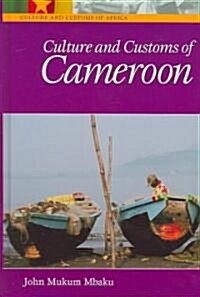 Culture And Customs Of Cameroon (Hardcover)