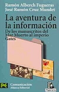 Aventura de la informacion / Information Adventure (Paperback, POC)