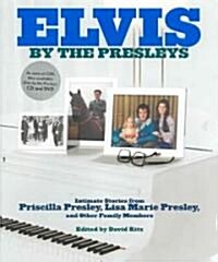 Elvis By The Presleys (Hardcover)