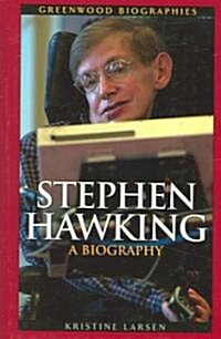 [중고] Stephen Hawking: A Biography (Hardcover)