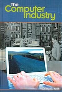 The Computer Industry (Hardcover)