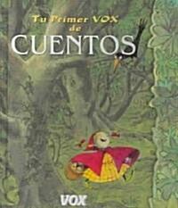 Tu primer VOX de cuentos / Your First VOX Story (Hardcover)