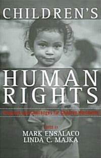 Childrens Human Rights: Progress and Challenges for Children Worldwide (Paperback)