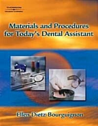 Materials and Procedures for Todays Dental Assistant (Paperback)