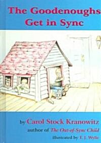 The Goodenoughs Get In Sync (Hardcover)