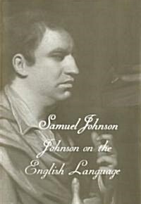 The Works of Samuel Johnson, Vol 18: Johnson on the English Language (Hardcover)