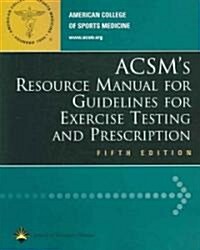 [중고] ACSM｀s Resource Manual For Guidelines For Exercise Testing and Prescription