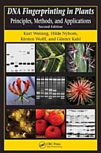 DNA Fingerprinting in Plants: Principles, Methods, and Applications, Second Edition (Paperback, 2)