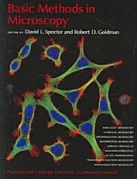 [중고] Basic Methods in Microscopy: Protocols and Concepts from Cells: A Laboratory Manual (Paperback)