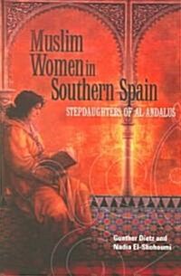 Muslim Women In Southern Spain (Paperback)