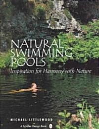 Natural Swimming Pools: (Hardcover)