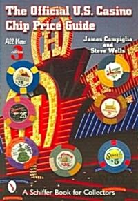 The Official U.S. Casino Chip Price Guide (Paperback, 3, Revised)