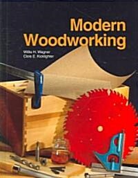 Modern Woodworking (Hardcover, 11, Eleventh Editio)