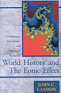 World History and the Eonic Effect (Paperback)