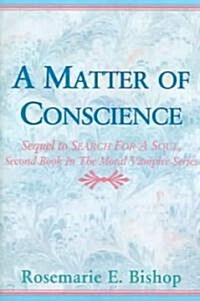 A Matter of Conscience (Paperback)