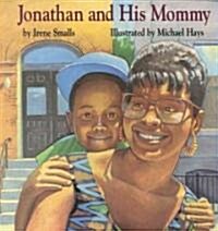 Jonathan and His Mommy (Prebound, Turtleback Scho)