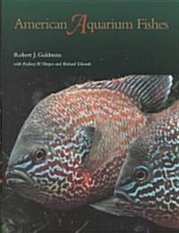 American Aquarium Fishes (Hardcover)