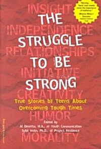 The Struggle to Be Strong (Paperback)