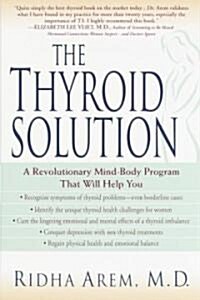 The Thyroid Solution (Paperback, Reprint)