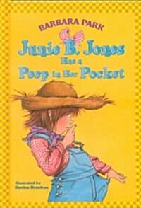 [중고] Junie B. Jones #15: Junie B. Jones Has a Peep in Her Pocket (Library Binding)