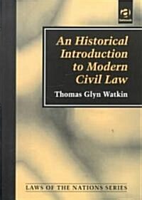 An Historical Introduction to Modern Civil Law (Paperback)