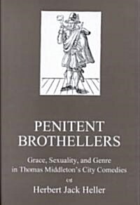 Penitent Brothellers (Hardcover)