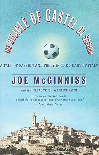 The Miracle of Castel Di Sangro: A Tale of Passion and Folly in the Heart of Italy (Paperback)