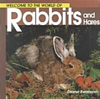 Welcome to the World of Rabbits and Hares (Paperback)