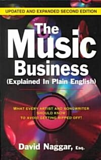 Music Business Explained in Plain English (Paperback, 2nd)