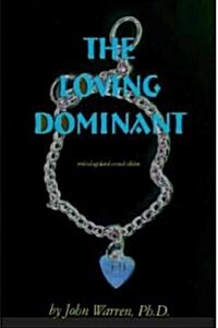 The Loving Dominant (Paperback)