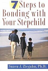 [중고] 7 Steps to Bonding with Your Stepchild (Paperback)