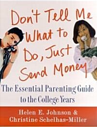 [중고] Don‘t Tell Me What to Do, Just Send Money (Paperback)