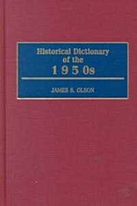 [중고] Historical Dictionary of the 1950s (Hardcover)