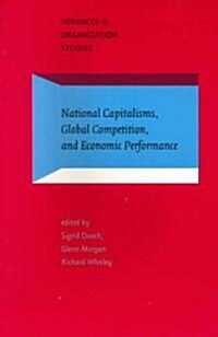 National Capitalisms, Global Competition, and Economic Performance (Paperback)