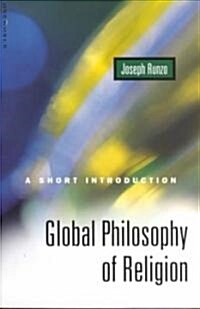 Global Philosophy of Religion : A Short Introduction (Paperback)