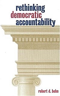 Rethinking Democratic Accountability (Paperback)